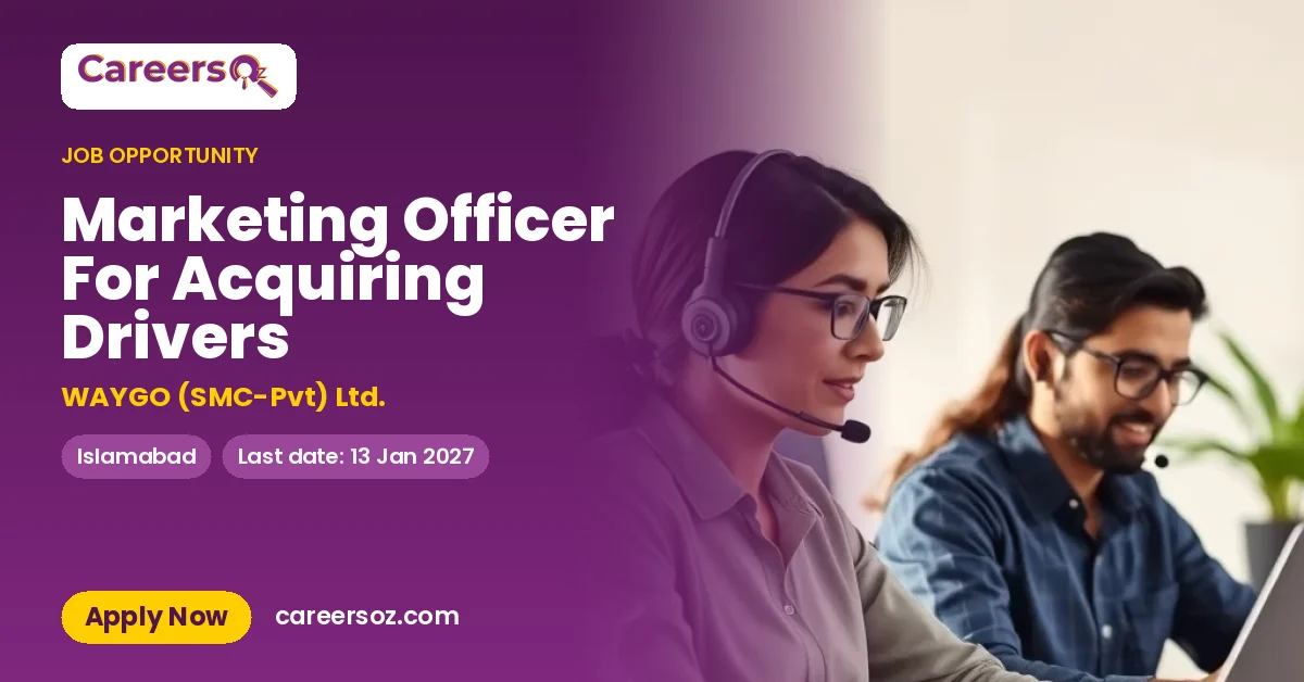 Marketing Officer For Acquiring Drivers – WAYGO (SMC-Pvt) Ltd.