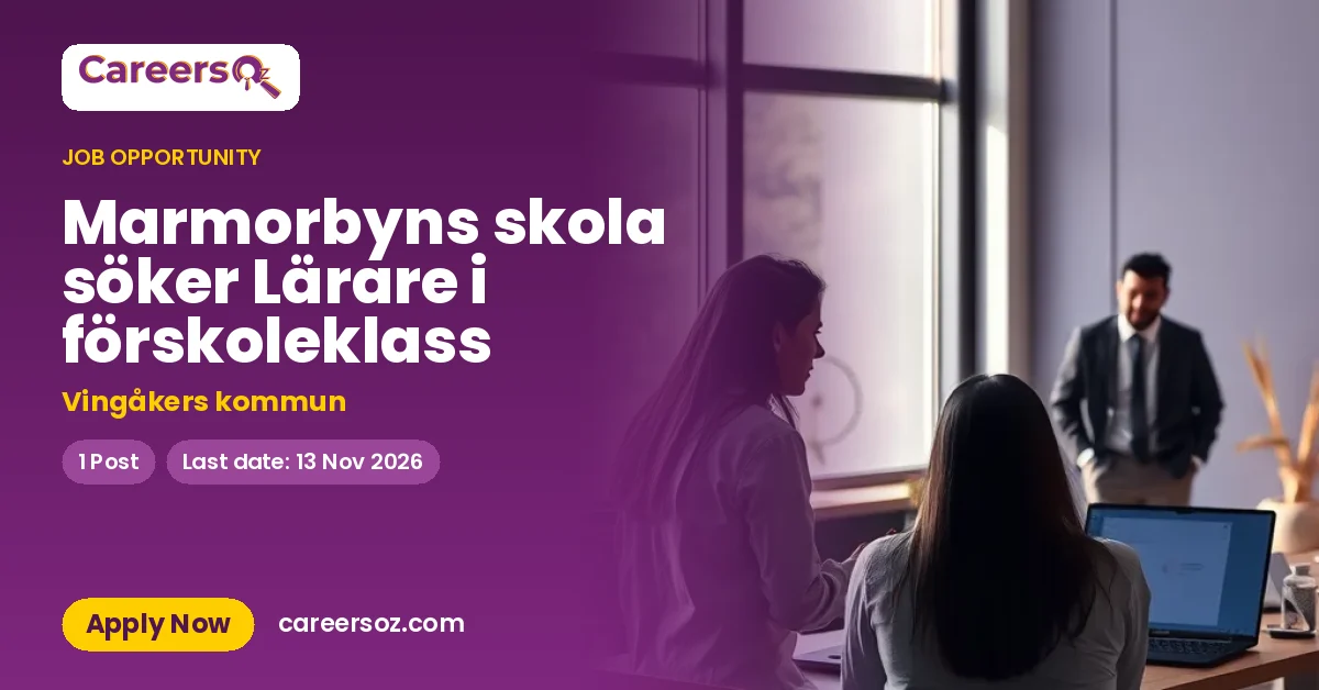 Marmorbyns skola söker Lärare i förskoleklass – Vingåkers kommun
