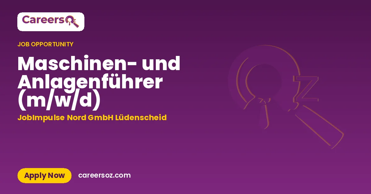 Maschinen- und Anlagenführer (m/w/d) – JobImpulse Nord GmbH Lüdenscheid