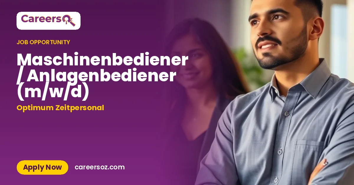 Maschinenbediener / Anlagenbediener (m/w/d) – Optimum Zeitpersonal