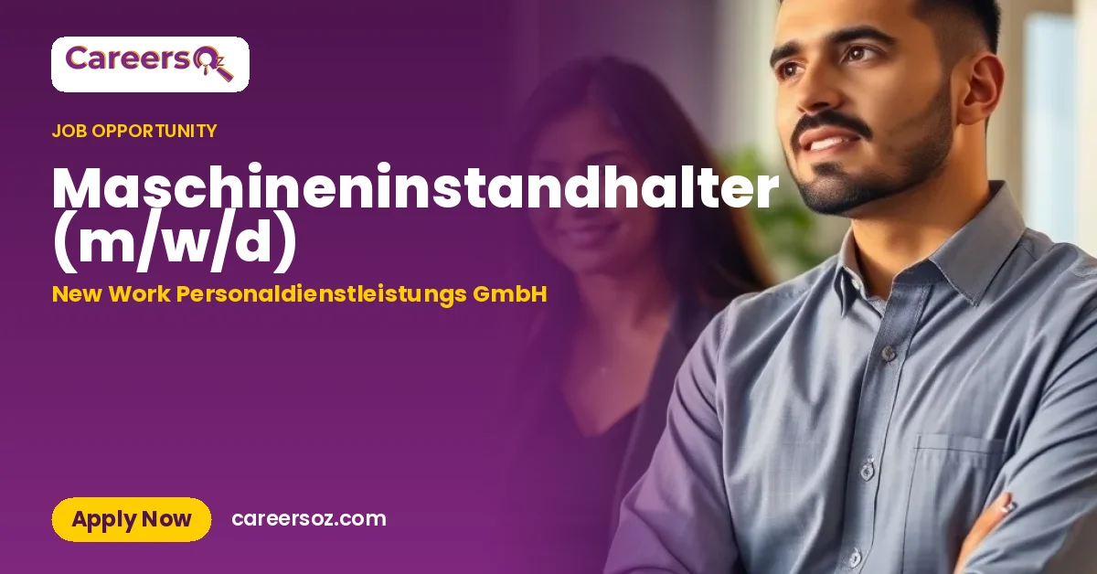 Maschineninstandhalter (m/w/d) – New Work Personaldienstleistungs GmbH
