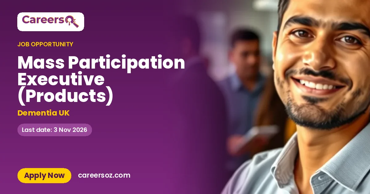 Mass Participation Executive (Products) – Dementia UK