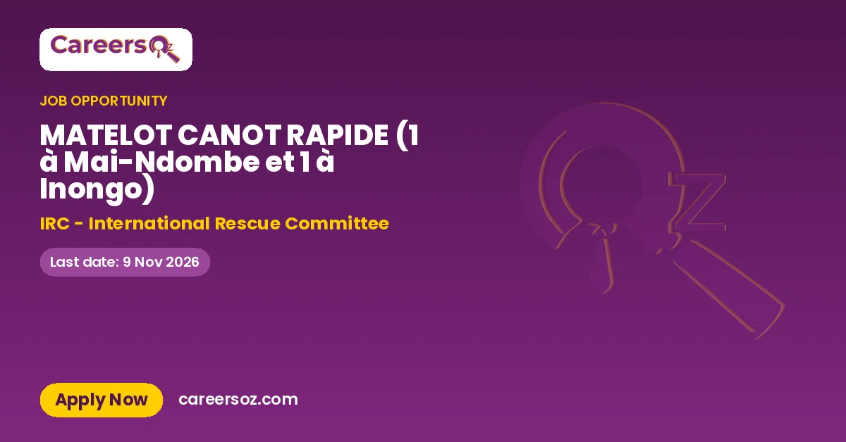 MATELOT CANOT RAPIDE (1 à Mai-Ndombe et 1 à Inongo) – IRC - International Rescue Committee