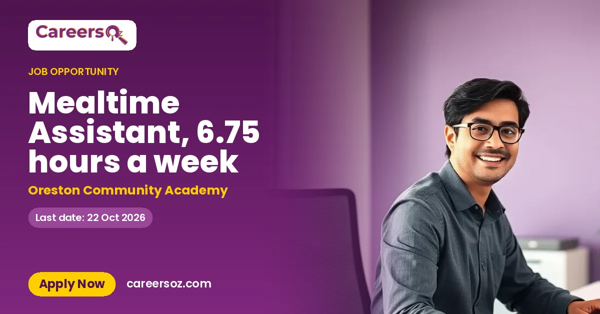 Mealtime Assistant, 6.75 hours a week – Oreston Community Academy