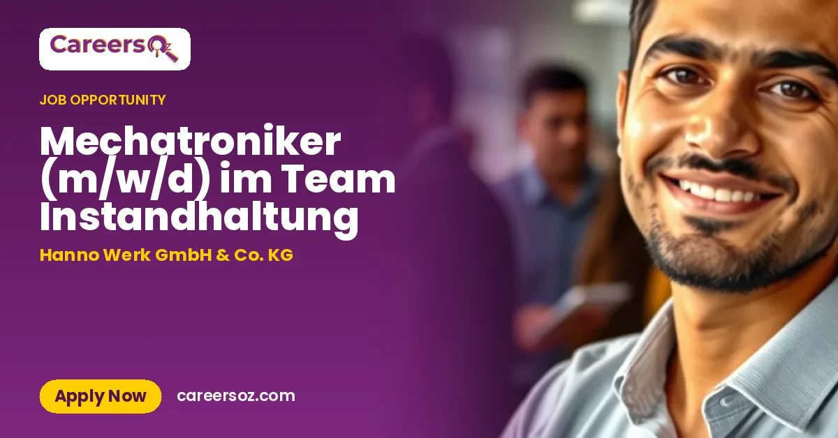 Mechatroniker (m/w/d) im Team Instandhaltung – Hanno Werk GmbH & Co. KG