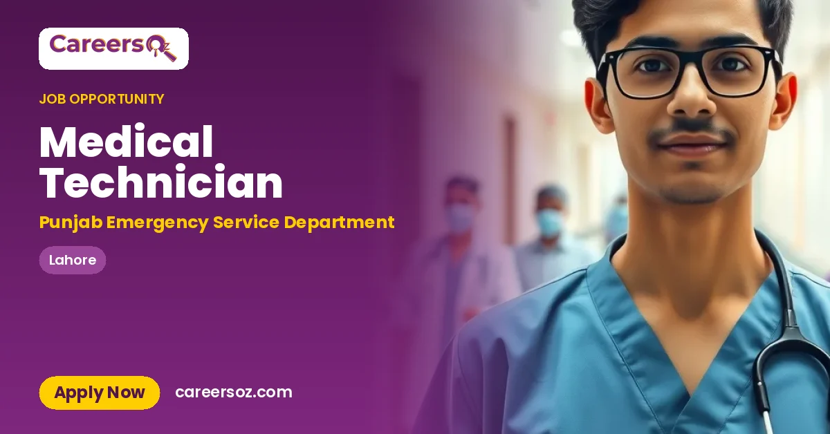 Medical Technician – Punjab Emergency Service Department
