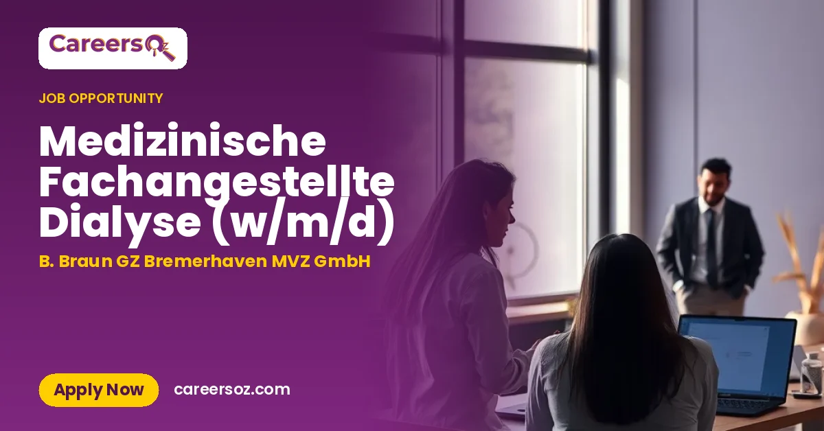 Medizinische Fachangestellte Dialyse (w/m/d) – B. Braun GZ Bremerhaven MVZ GmbH