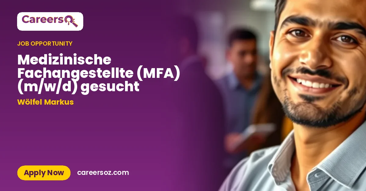 Medizinische Fachangestellte (MFA) (m/w/d) gesucht – Wölfel Markus