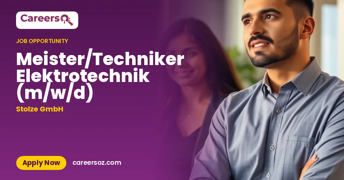 Meister/Techniker Elektrotechnik (m/w/d) – Stolze GmbH