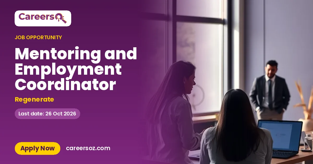 Mentoring and Employment Coordinator – Regenerate