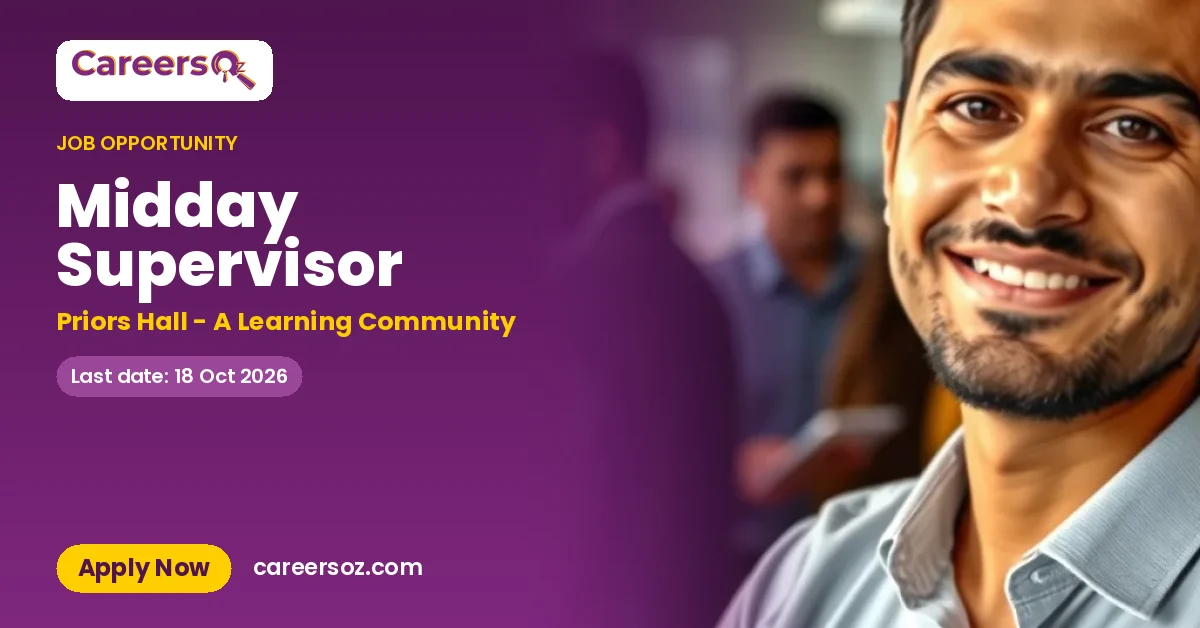 Midday Supervisor – Priors Hall - A Learning Community