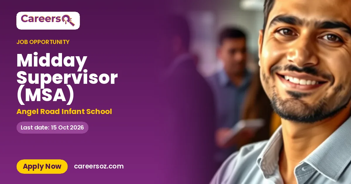 Midday Supervisor (MSA) – Angel Road Infant School