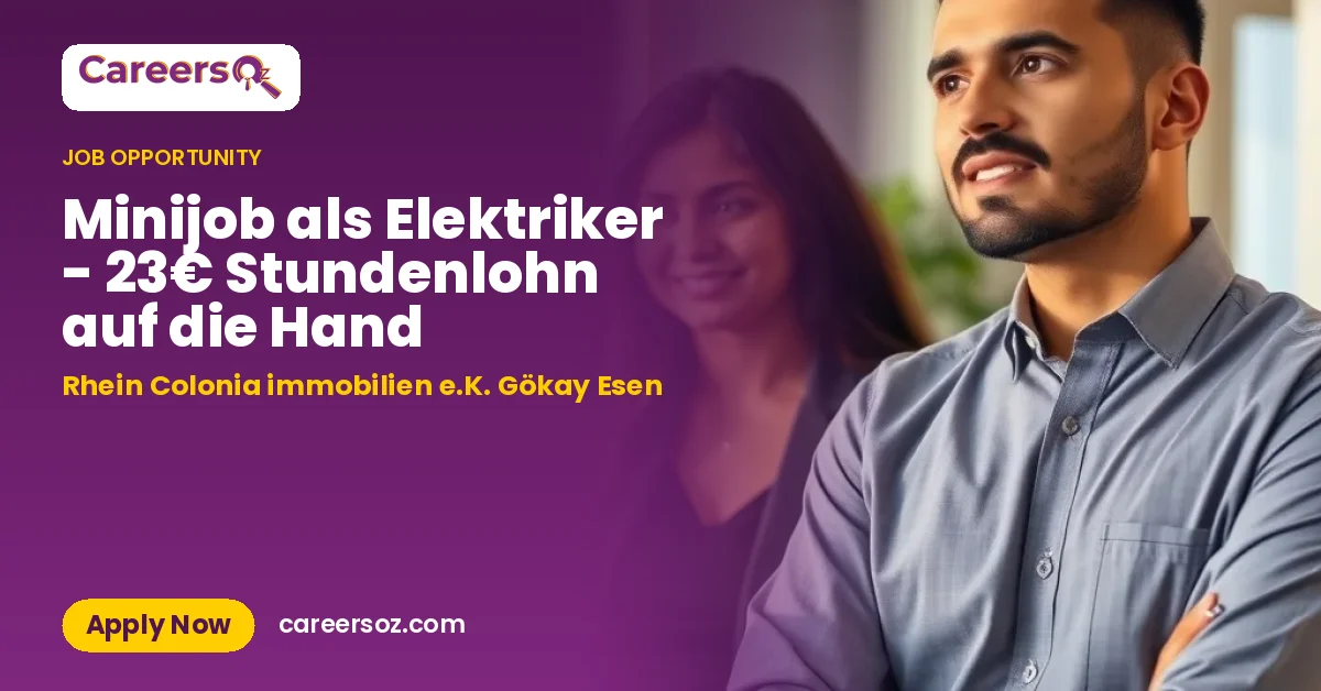 Minijob als Elektriker - 23€ Stundenlohn auf die Hand – Rhein Colonia immobilien e.K. Gökay Esen