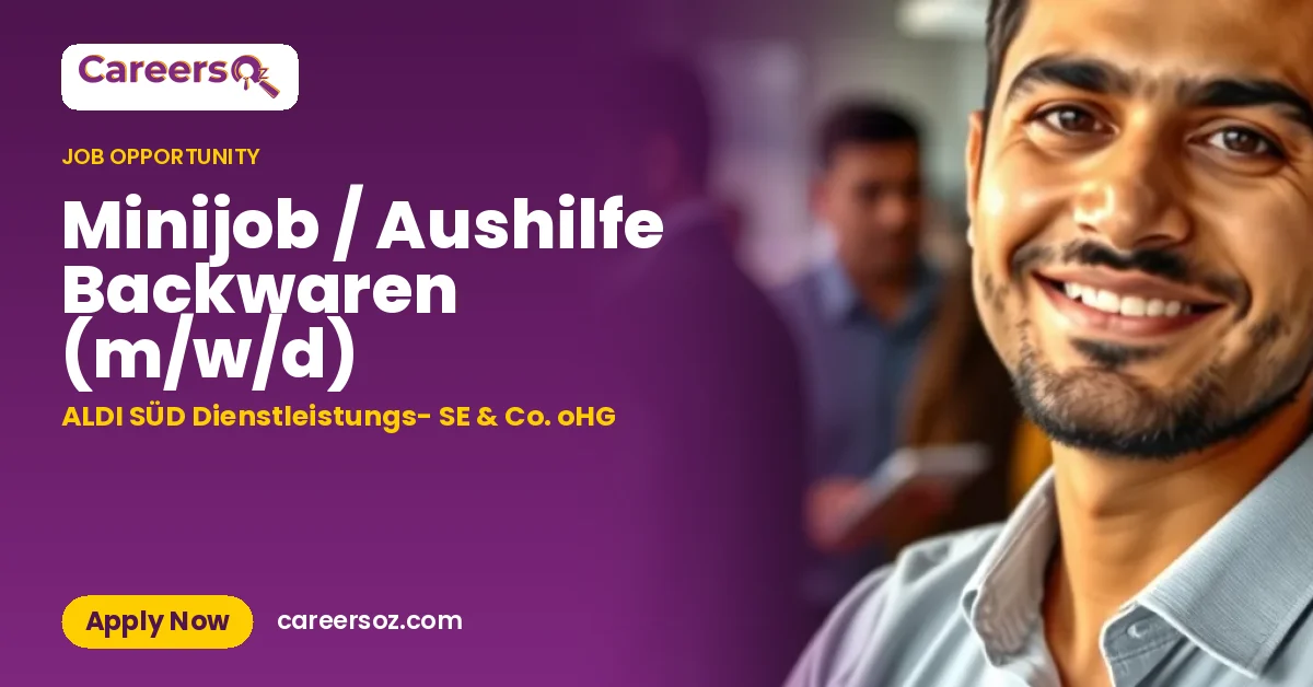 Minijob / Aushilfe Backwaren (m/w/d) – ALDI SÜD Dienstleistungs- SE & Co. oHG
