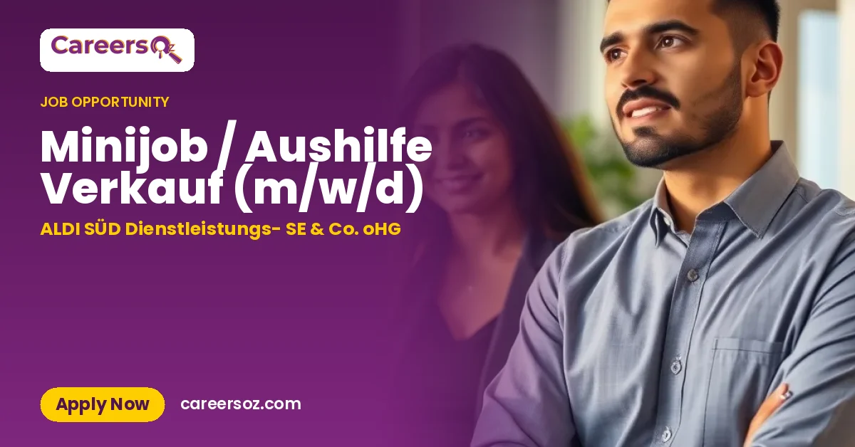 Minijob / Aushilfe Verkauf (m/w/d) – ALDI SÜD Dienstleistungs- SE & Co. oHG