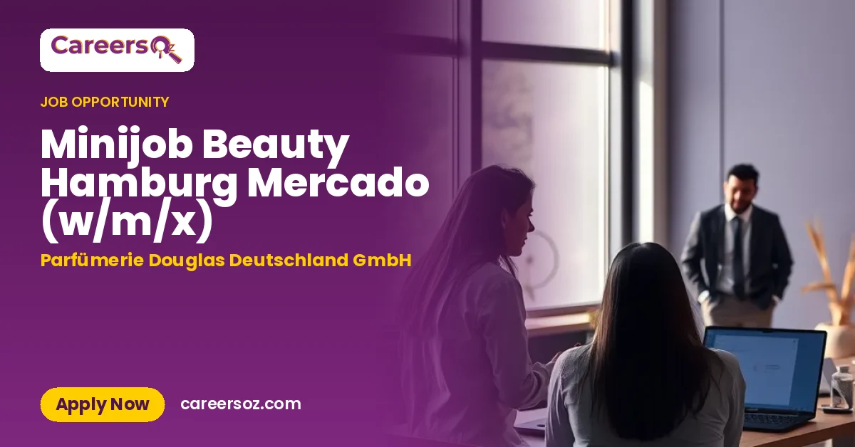 Minijob Beauty Hamburg Mercado (w/m/x) – Parfümerie Douglas Deutschland GmbH