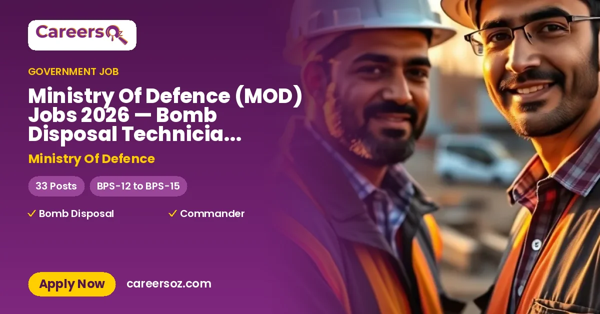 Ministry Of Defence (MOD) Jobs 2026 — Bomb Disposal Technician, Commander – Ministry Of Defence