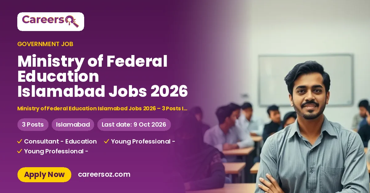 Ministry of Federal Education Islamabad Jobs 2026 – Ministry of Federal Education Islamabad Jobs 2026 – 3 Posts Islamabad