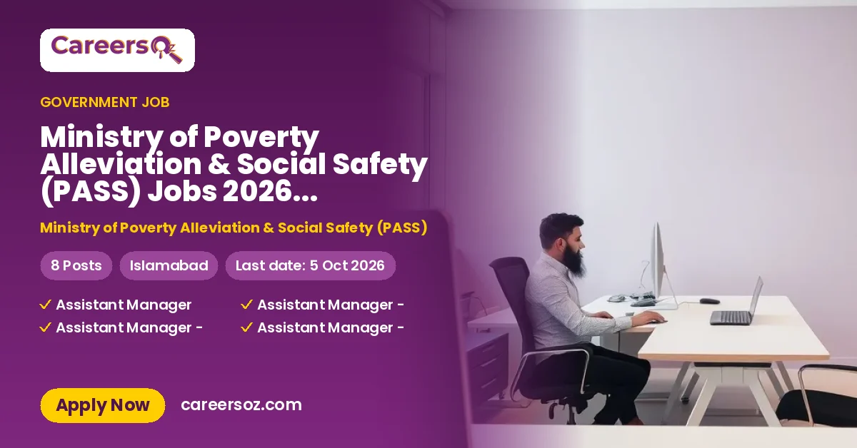 Ministry of Poverty Alleviation & Social Safety (PASS) Jobs 2026 — Livelihood, Assistant Manager Communication Media & 4 More Posts – Ministry of Poverty Alleviation & Social Safety (PASS)