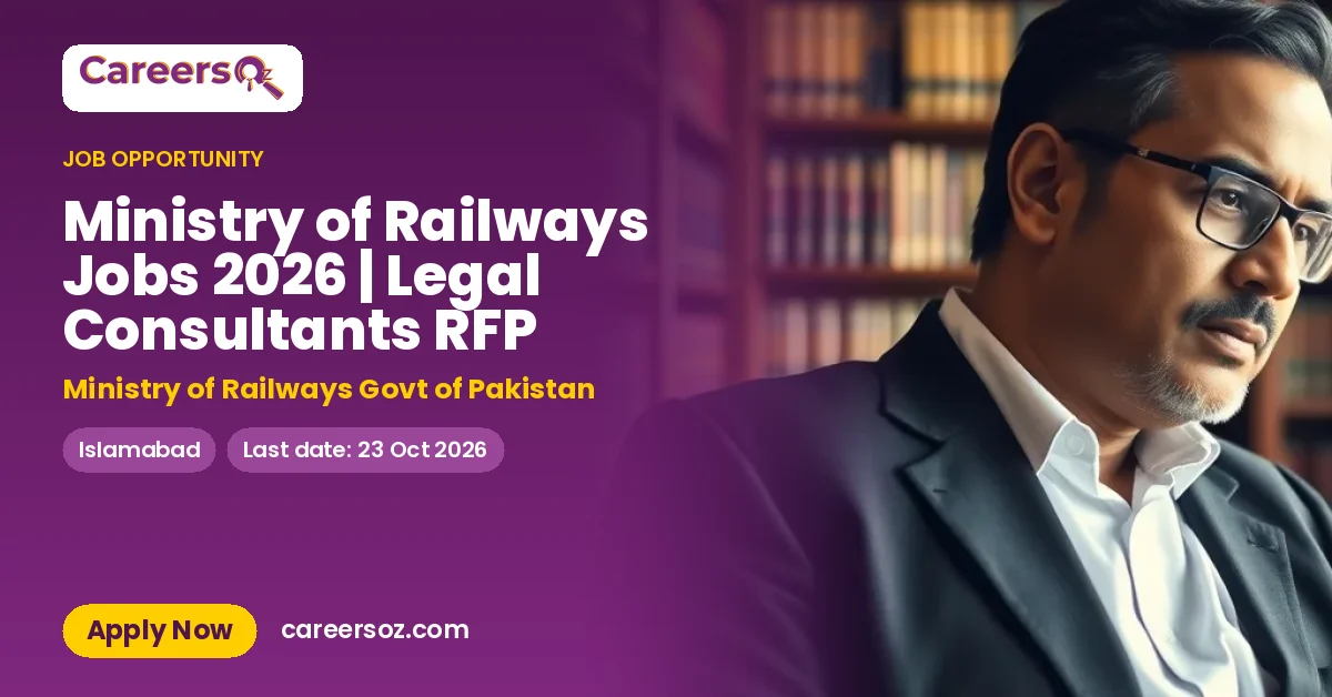 Ministry of Railways Jobs 2026 | Legal Consultants RFP – Ministry of Railways Govt of Pakistan