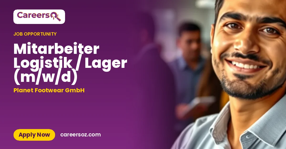 Mitarbeiter Logistik / Lager (m/w/d) – Planet Footwear GmbH