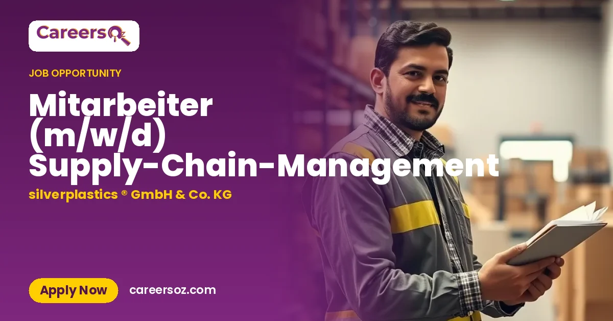 Mitarbeiter (m/w/d) Supply-Chain-Management – silverplastics ® GmbH & Co. KG
