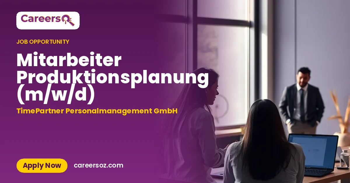 Mitarbeiter Produktionsplanung (m/w/d) – TimePartner Personalmanagement GmbH
