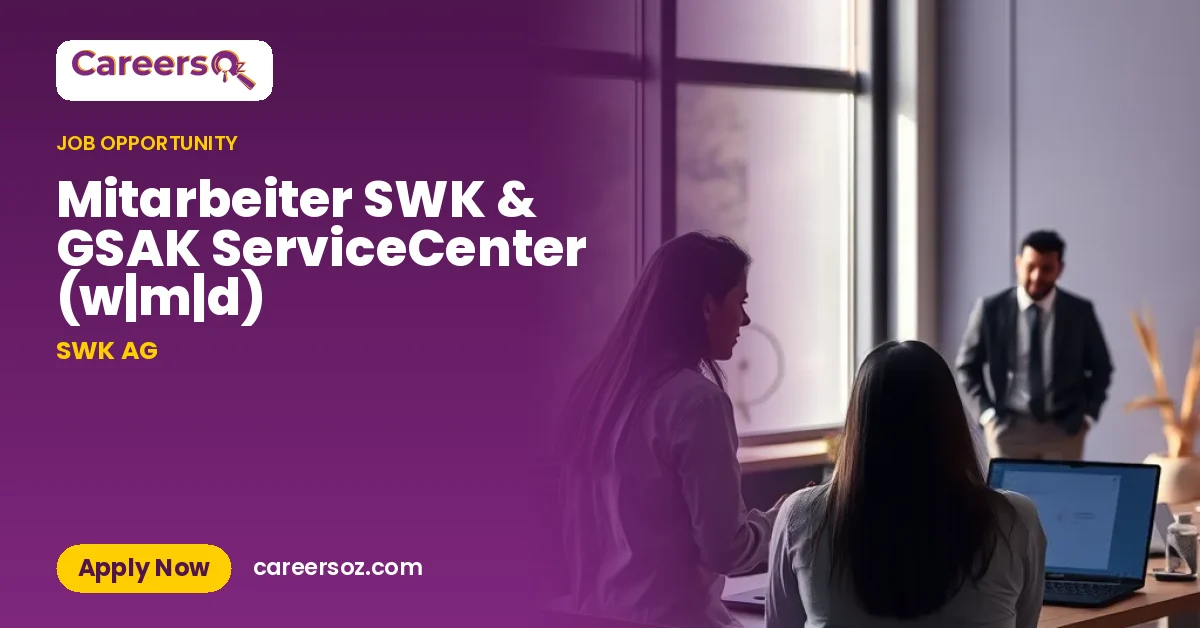 Mitarbeiter SWK & GSAK ServiceCenter (w|m|d) – SWK AG