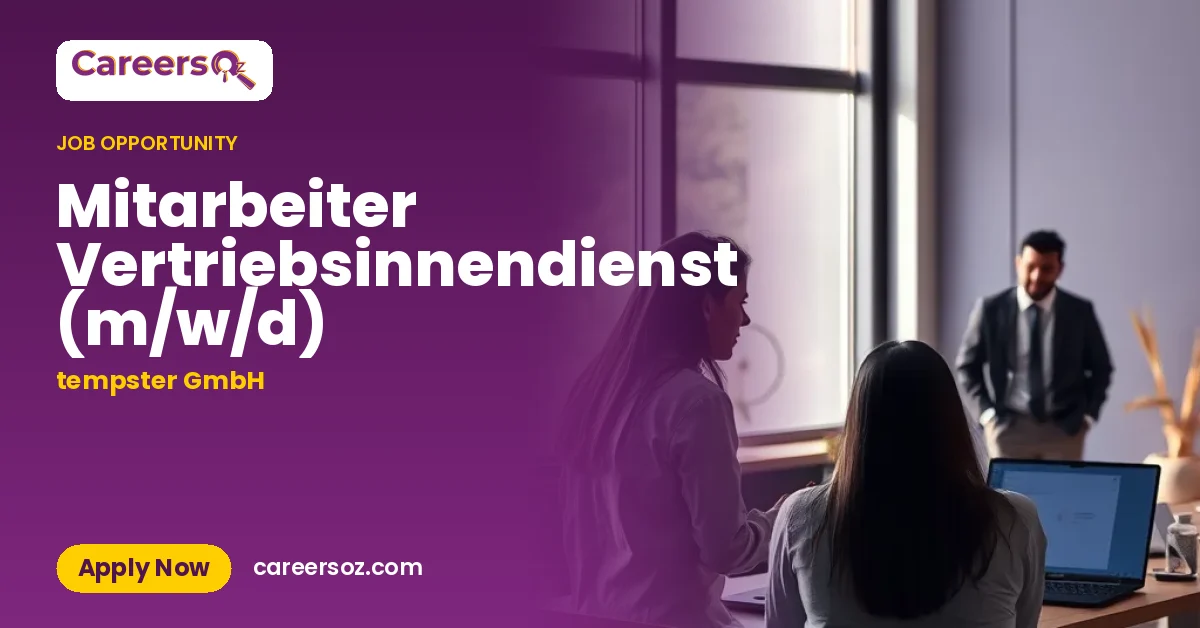 Mitarbeiter Vertriebsinnendienst (m/w/d) – tempster GmbH