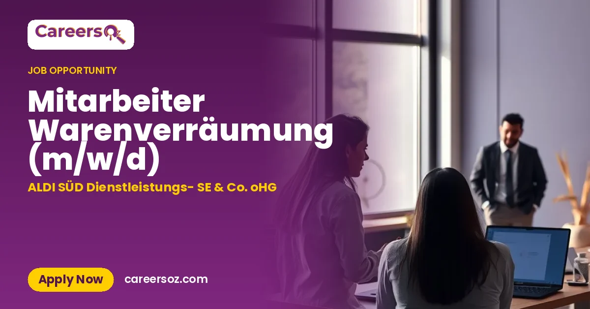 Mitarbeiter Warenverräumung (m/w/d) – ALDI SÜD Dienstleistungs- SE & Co. oHG