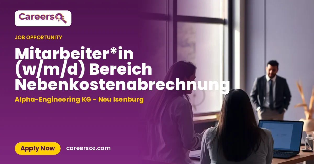 Mitarbeiter*in (w/m/d) Bereich Nebenkostenabrechnung – Alpha-Engineering KG - Neu Isenburg