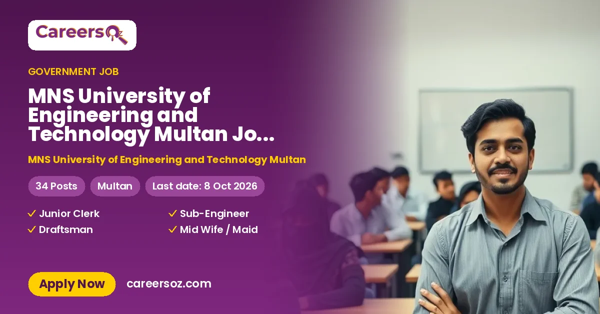 MNS University of Engineering and Technology Multan Jobs 2026 — Junior Clerk, Sweeper & 5 More Posts – MNS University of Engineering and Technology Multan