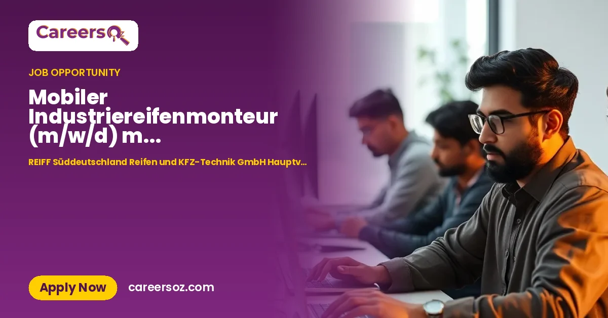 Mobiler Industriereifenmonteur (m/w/d) mit C1-Führerschein – REIFF Süddeutschland Reifen und KFZ-Technik GmbH Hauptverwaltung