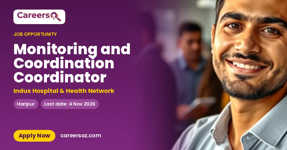 Monitoring and Coordination Coordinator – Indus Hospital & Health Network
