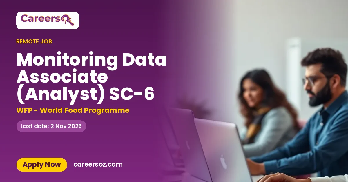Monitoring Data Associate (Analyst) SC-6 – WFP - World Food Programme