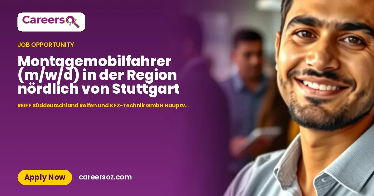 Montagemobilfahrer (m/w/d) in der Region nördlich von Stuttgart – REIFF Süddeutschland Reifen und KFZ-Technik GmbH Hauptverwaltung