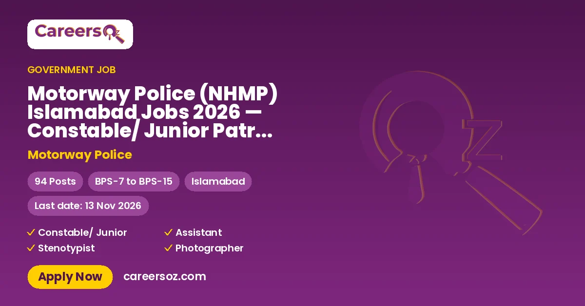Motorway Police (NHMP) Islamabad Jobs 2026 — Constable/ Junior Patrol Officer, Photographer & 4 More Posts – Motorway Police