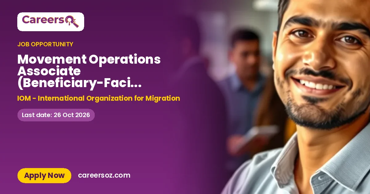 Movement Operations Associate (Beneficiary-Facing Activities)- San Pedro Sula – IOM - International Organization for Migration
