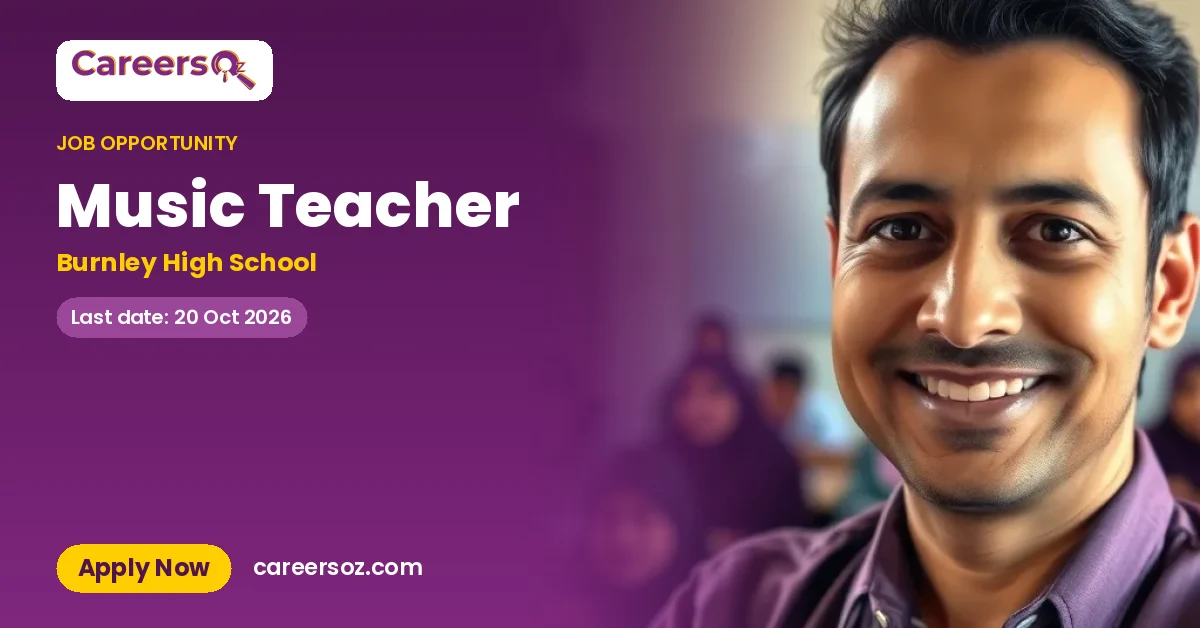 Music Teacher – Burnley High School