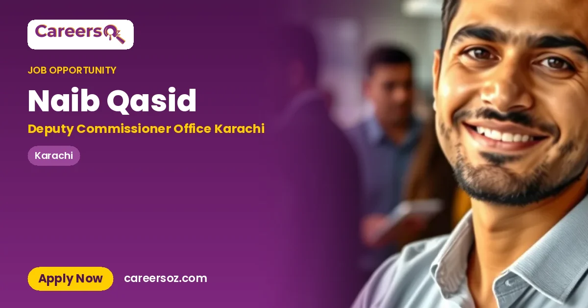 Naib Qasid – Deputy Commissioner Office Karachi