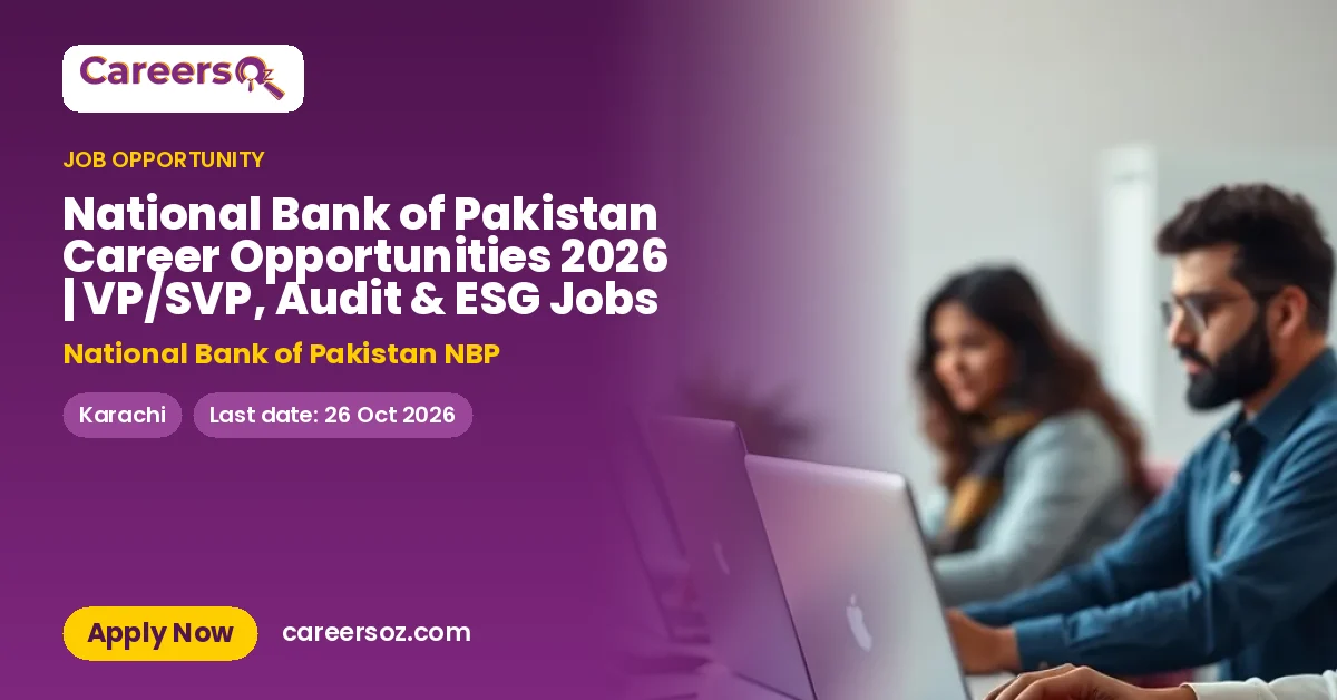 National Bank of Pakistan Career Opportunities 2026 | VP/SVP, Audit & ESG Jobs – National Bank of Pakistan NBP