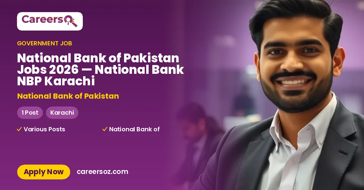 National Bank of Pakistan Jobs 2026 — National Bank NBP Karachi – National Bank of Pakistan