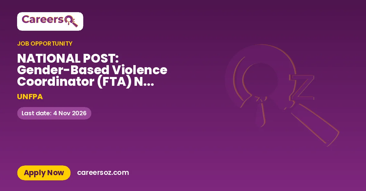 NATIONAL POST: Gender-Based Violence Coordinator (FTA) NOC Nairobi, Kenya – UNFPA
