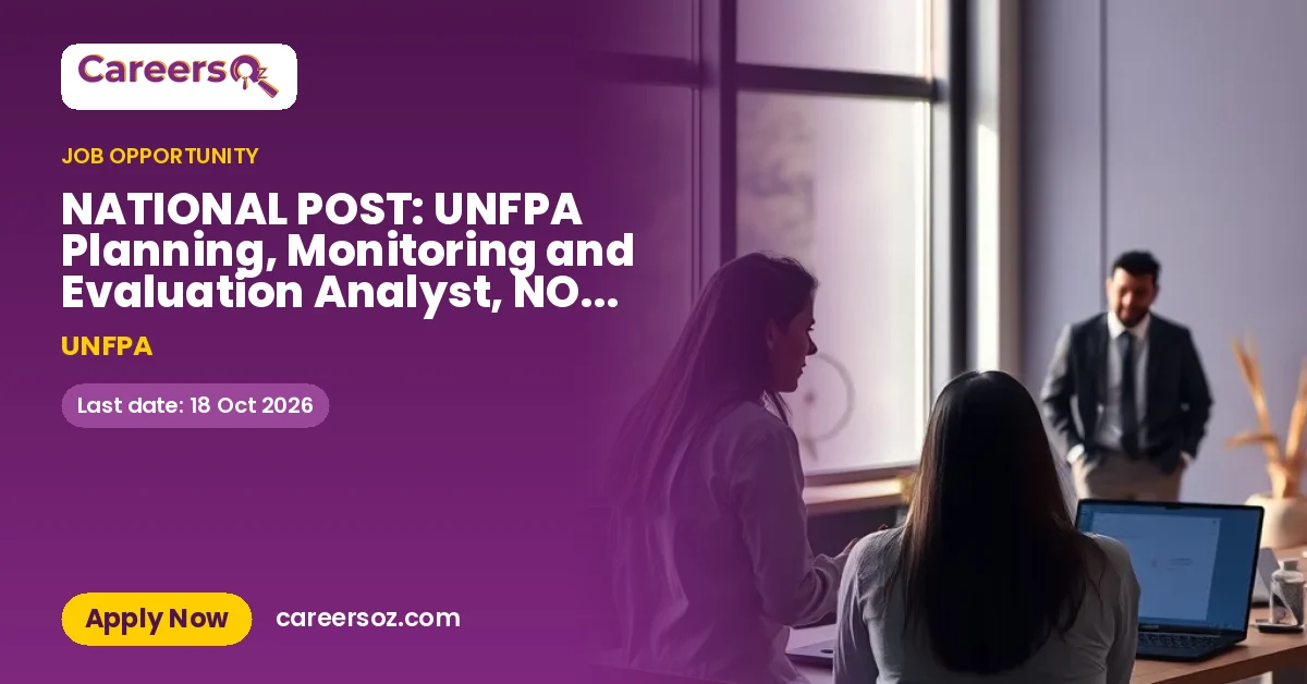 NATIONAL POST: UNFPA Planning, Monitoring and Evaluation Analyst, NOB, Sarajevo, Bosnia and Herzegovina – UNFPA