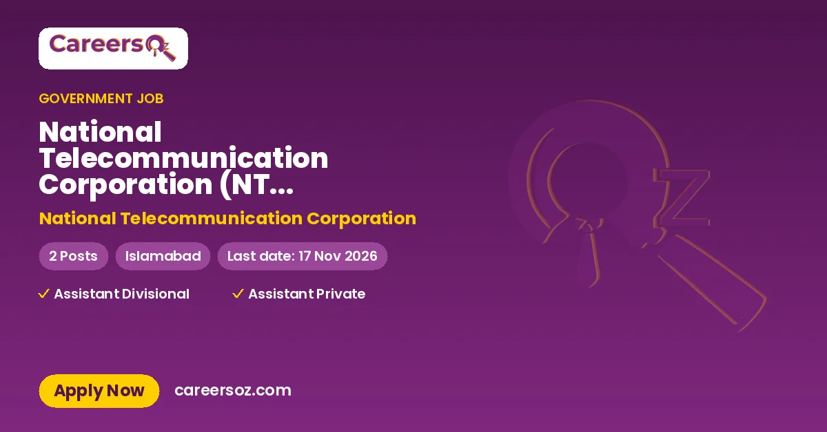 National Telecommunication Corporation (NTC) Islamabad Jobs 2026 — Assistant Divisional Engineer, Assistant Private Secretary – National Telecommunication Corporation