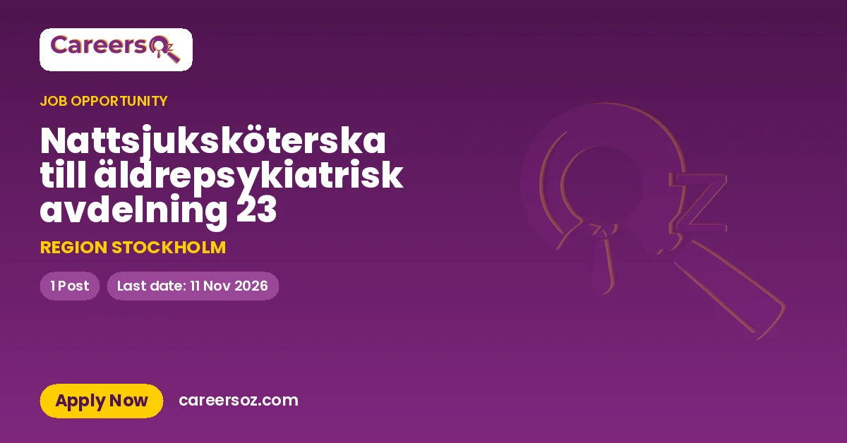 Nattsjuksköterska till äldrepsykiatrisk avdelning 23 – REGION STOCKHOLM