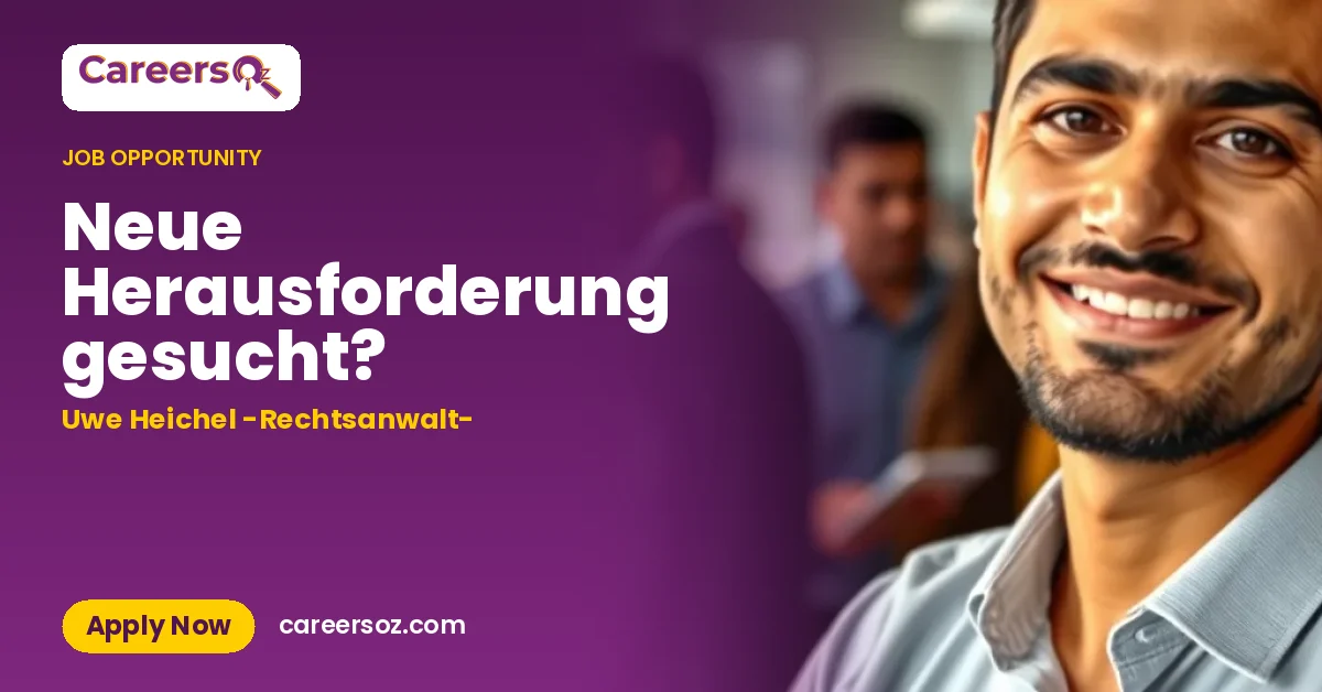 Neue Herausforderung gesucht? – Uwe Heichel -Rechtsanwalt-
