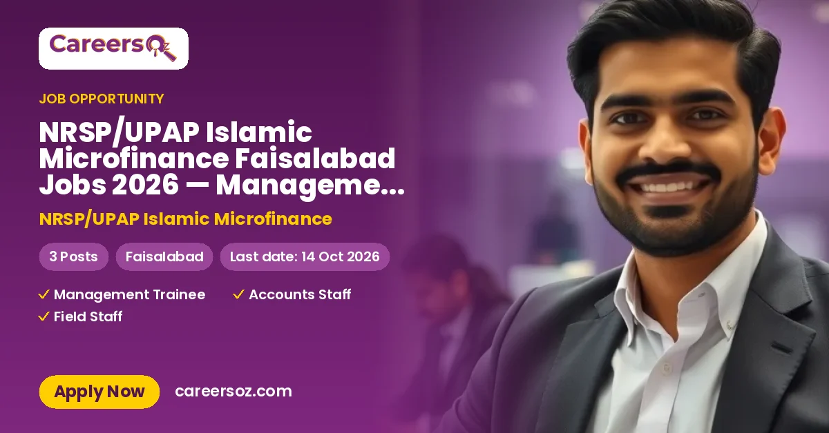 NRSP/UPAP Islamic Microfinance Faisalabad Jobs 2026 — Management Trainee, Accounts, Field – NRSP/UPAP Islamic Microfinance