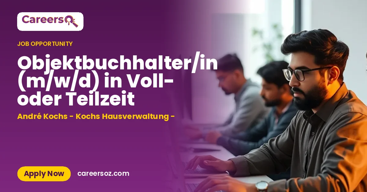 Objektbuchhalter/in (m/w/d) in Voll- oder Teilzeit – André Kochs - Kochs Hausverwaltung -