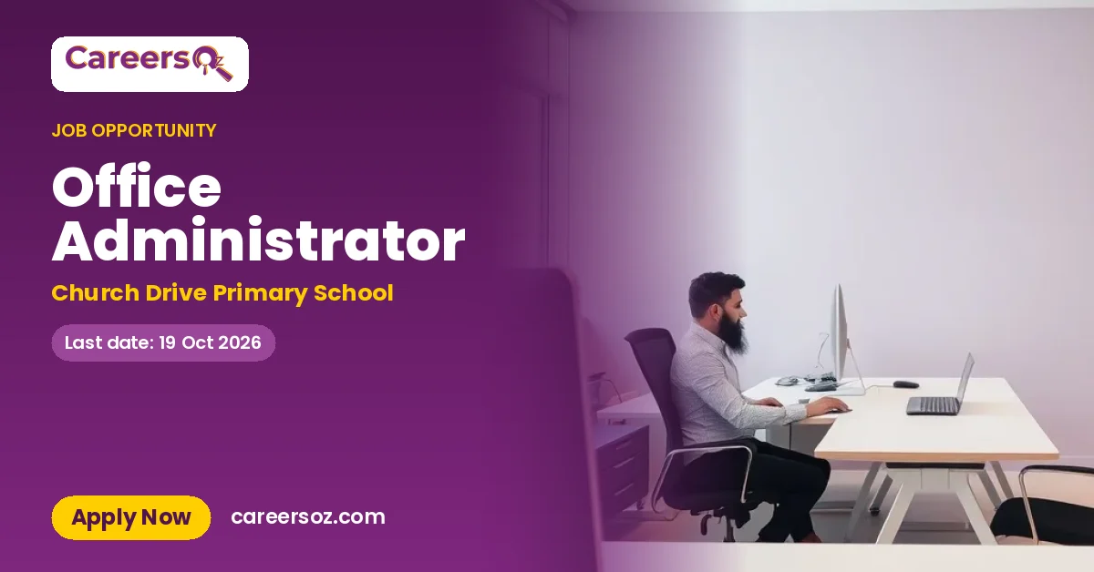 Office Administrator – Church Drive Primary School